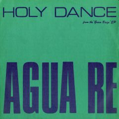 Agua Re - Agua Re - Holy Dance - Oversky