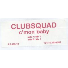 Clubsquad - C'Mon Baby - Papersleeve