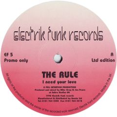The Rule - The Rule - I Need Your Love - Electrik Funk 