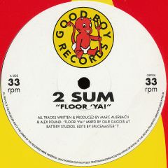 2 Sum - 2 Sum - Floor Ya - Good Boy 6