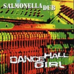 Salmonella Dub - Salmonella Dub - Dancehall Girl - Salmonella Dub