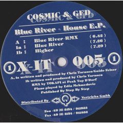 Cosmic & GFD - Cosmic & GFD - Blue River - House E.P. - X-IT Records