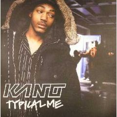 Kano - Kano - Typical Me - 679 Records