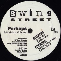 Lil John Coleman - Lil John Coleman - Perhaps - Swing Street