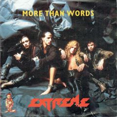 Extreme - Extreme - More Than Words - A&M Records