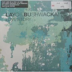 Layo & Bushwacka! - Layo & Bushwacka! - Love Story - XL