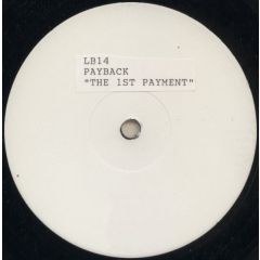 Payback - Payback - The 1st Payment - Labello Blanco Recordings