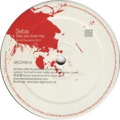 Seba - Seba - Too Much Too Soon - Secret Operations