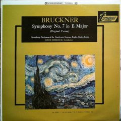 Anton Bruckner , Südwestfunkorchester Baden-Baden , Hans Rosbaud - Anton Bruckner , Südwestfunkorchester Baden-Baden , Hans Rosbaud - Symphony No. 7  In E Major (Original Version) - Turnabout