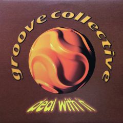 Groove Collective - Groove Collective - Deal With It - Hipbone