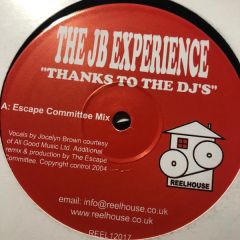 The Jb Experience - The Jb Experience - Thanks To The DJ's (Remix) - Reel House