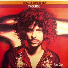 Kings Of Tomorrow - Kings Of Tomorrow - Trouble (Part 1) - Defected