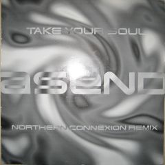 Asend - Asend - Take Your Soul (Remix) - Second Movement