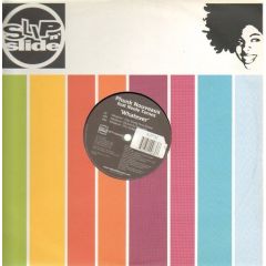 Phunk Nouveaux Ft Neele Ternes - Phunk Nouveaux Ft Neele Ternes - Whatever - Slip 'N' Slide