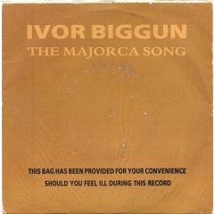 Ivor Biggun - Ivor Biggun - The Majorca Song - Dead Badger Records