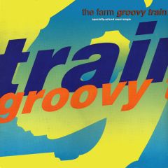 The Farm - The Farm - Groovy Train/Stepping Stone - Sire