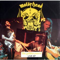Motorhead - Motorhead - The Golden Years - Bronze