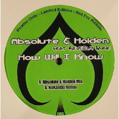 Absolute & Holden Feat Beverly Anne - Absolute & Holden Feat Beverly Anne - How Will I Know - Ace Records