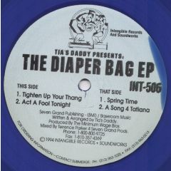 Tia's Daddy - Tia's Daddy - The Diaper Bag EP - Intangible Records & Soundworks