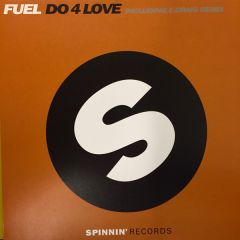 Fuel - Fuel - Do 4 Love - Spinnin