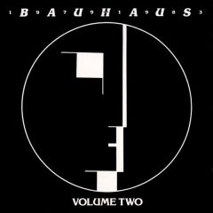 Bauhaus - Bauhaus - 1979-1983 Volume Two - Beggars Banquet