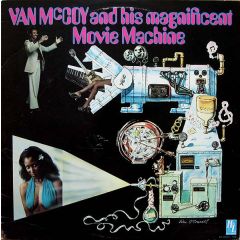 Van Mccoy - Van Mccoy - And His Magnificent Movie Machine - H & L Records