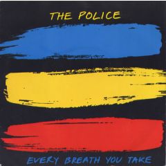 The Police - The Police - Every Breath You Take - A&M