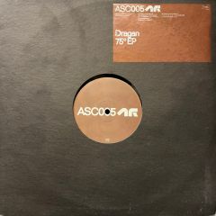 Dragan - Dragan - 75° EP - Ascend Recordings