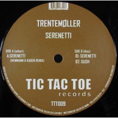 Trentemoller - Trentemoller - Serenetti - Tic Tac Toe