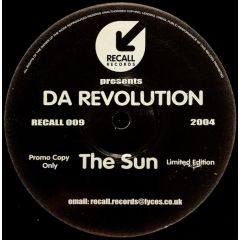 Da Revolution - Da Revolution - The Sun - Recall Records