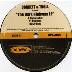 Corbett & Troia - Corbett & Troia - The Dark Highway EP - Oval