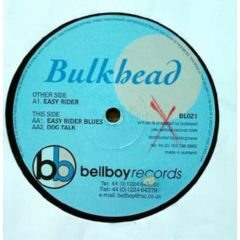 Bulkhead - Bulkhead - Easy Rider - Bellboy