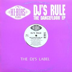 DJ's Rule - DJ's Rule - The Dancefloor EP - Hi Bias