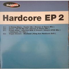 Nukleuz Present - Nukleuz Present - The Hardcore EP 2 - Nukleuz