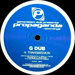 Generation Dub - Generation Dub - Transmition / Raw Hide - Propaganda