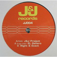 J&J Project - J&J Project - El Gallero / Right & Exact - J&J Records