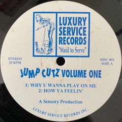 Jump Cutz - Jump Cutz - Jump Cutz Volume One - Luxury Service Records