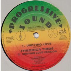 Fredrica Tibbs - Fredrica Tibbs - Undying Love - 	Progressive Sound