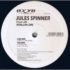 Jules Spinner Ft Ab - Jules Spinner Ft Ab - Rollin On - Oxyd Records