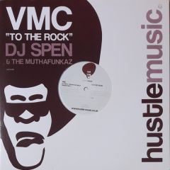 Visual Ministry Choir - Visual Ministry Choir - To The Rock (DJ Spen & The MuthaFunkaz Remixes Part 1) - Hustle Music