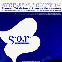 Shades Of Rhythm - Shades Of Rhythm - Sound Of Eden : Sweet Sensation - ZTT