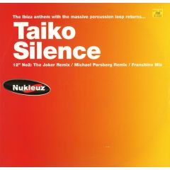 Taiko - Taiko - Silence (Remixes) - Nukleuz