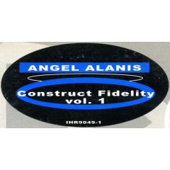 Angel Alanis - Angel Alanis - Construct Fidelity Vol. 1 - International House Records