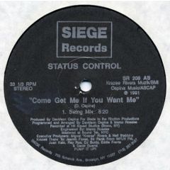 Status Control - Status Control - Come Get Me If You Want Me - Siege Records