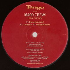 6400 Crew - 6400 Crew - Down In A Land - Tango