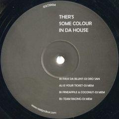 DJ Diro San / DJ Mem - DJ Diro San / DJ Mem - There's Some Colour In Da House - Nasty Colour