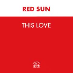 Red Sun - Red Sun - This Love - Hooj Choons