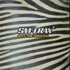 Sm-Trax - Sm-Trax - Got The Groove - Edel