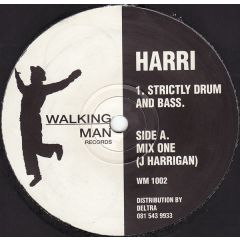 Harri - Harri - Strictly Drum And Bass - Walking Man