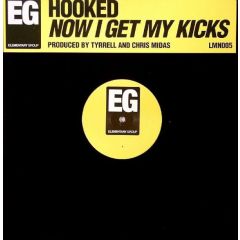 Hooked - Hooked - Now I Get My Kicks - Elementary